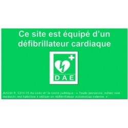 Panneau - Ce site est équipé d'un défibrillateur cardiaque DAE