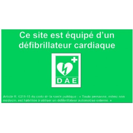 Panneau - Ce site est équipé d'un défibrillateur cardiaque DAE