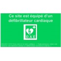 Panneau - ce site est équipé d'un défibrillateur cardiaque dae